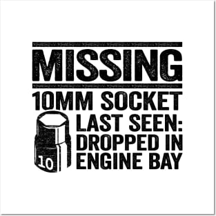 Missing 10mm Socket Funny Mechanic Posters and Art